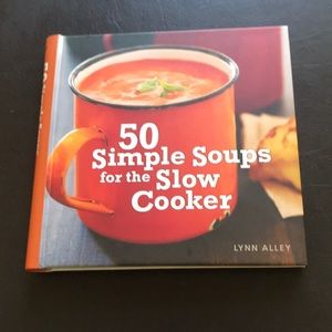 50 Simple Soups for the Slow Cooker